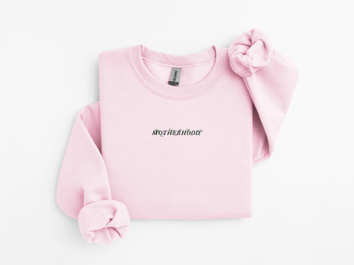 MOTHERHOOD Sweatshirt
