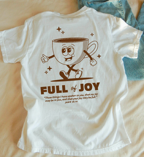 Full of Joy: T-Shirt