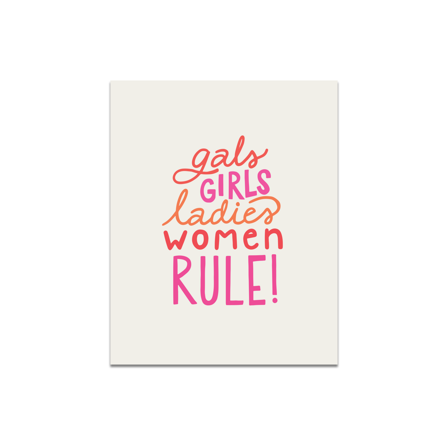 Girls Gals Ladies Women RULE